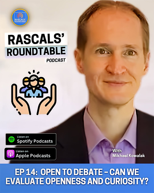 RASCALS’ Roundtable S1E13: Open to Debate