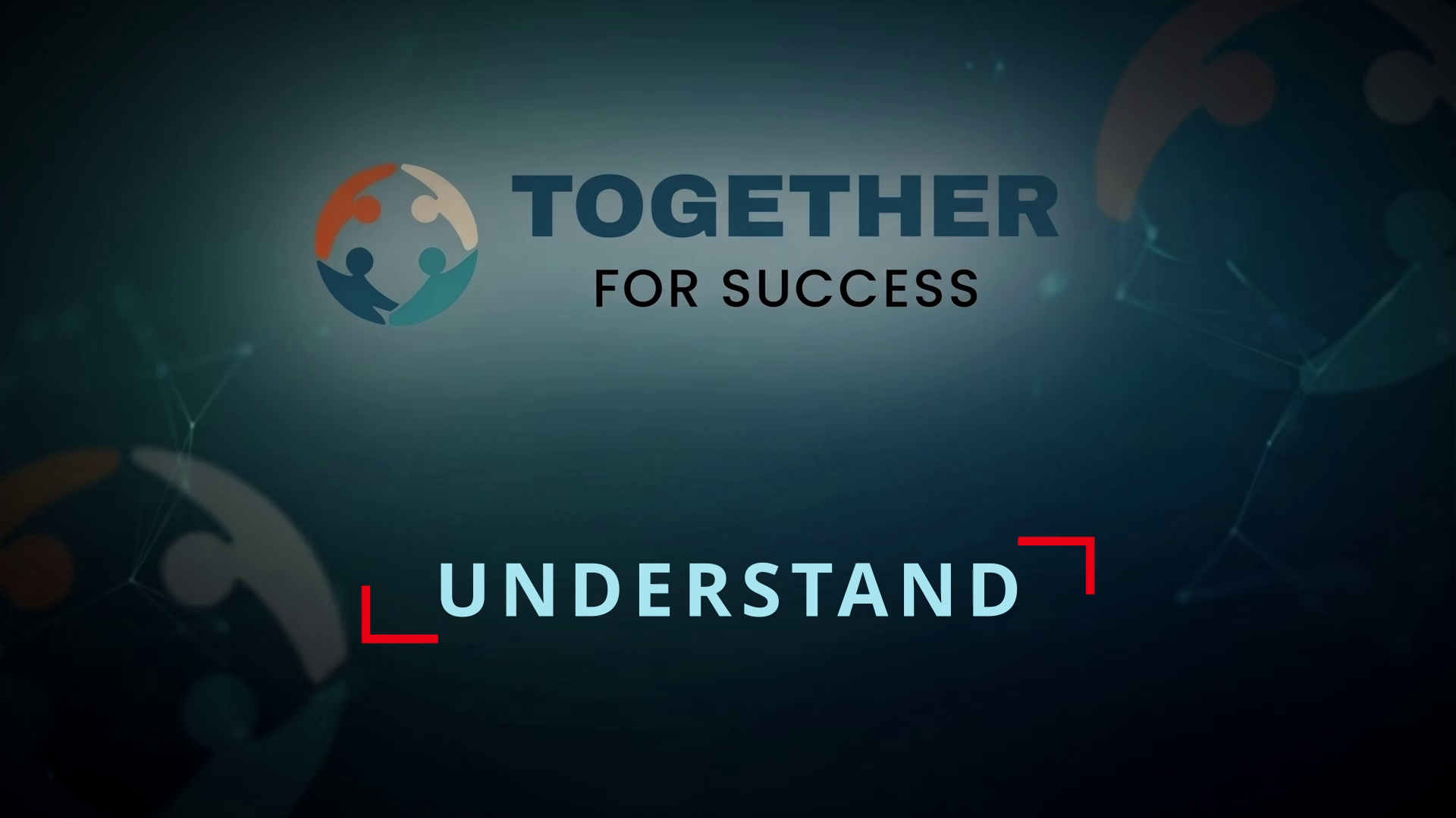 Together for Success Understand introduction video thumbnail